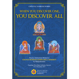 Shang Shung Publications When you discover one, you discover all, by Chögyal Namkhai Norbu, Manjushrimitra