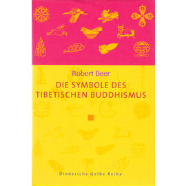 Diederichs Gelbe Reihe Die Symbole des Tibetischen Buddhismus, von Robert Beer