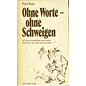 O.W.Barth Ohne Worte – ohne Schweigen,  von Paul Reps