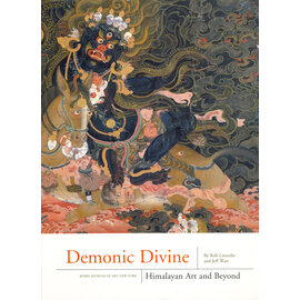 Serindia Publications Demonic Divine: Himalayan Art and Beyond,, by Rob Linrothe, Jeff Watt