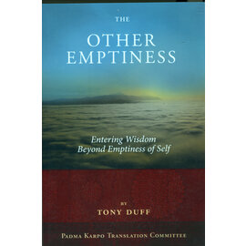 Padma Karpo Translation Committee The Other Emptiness, by Tony Duff