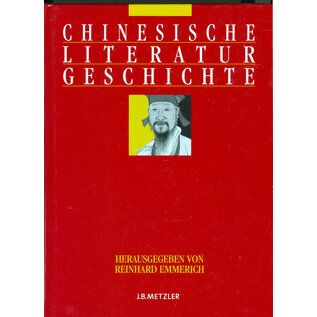 J.B. Metzler Chinesische Literaturgeschichte, von Reinhold Emmerich