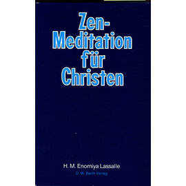 O.W.Barth Zen-Meditation für Christen, von H.M. Enomiya Lassalle