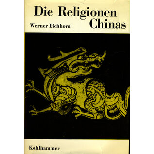 Verlag W. Kohlhammer Die Religionen Chinas, von Werner Eichhorn