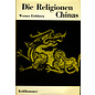 Verlag W. Kohlhammer Die Religionen Chinas, von Werner Eichhorn