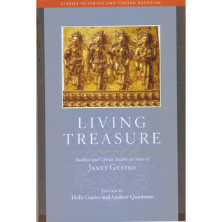 Wisdom Publications Living Treasure, Buddhist and Tibetan Studies in Honor of Janet Gyatso