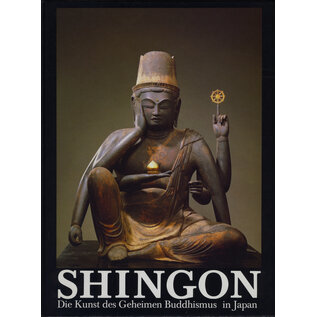 Museum für Ostasiatische Kunst Köln Shingon: Die Kunst des Geheimen Buddhismus in Japan, von Roger Goepper