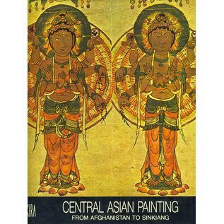 Skira Central Asian Painting: From Afghanistan to Sinkiang, by Albert Skira, Mario Bussagli