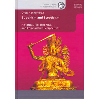 Hamburg University Press Buddhism and Scepticism, Historical, Philosophical and Camarative Perspectives