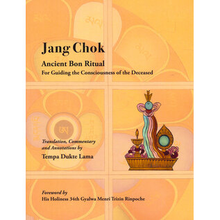 Olmo Ling Books Jang Chok: Ancient Bon Ritual, by Tempa Dukte Lama