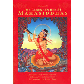 Wandel Verlag Die Legenden der 84 Mahasiddhas, von Abhayadatta, übers. von Keith Dowman