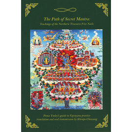 Wandel Verlag The Path of Secret Mantra, von Pema Tinley, Khenpo Chowang