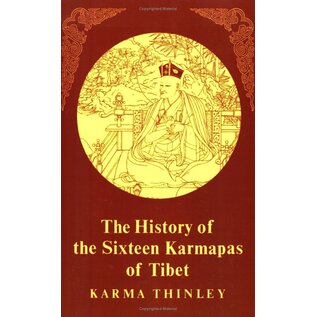 Prajna Press Boulder The History of the Sixteen Karmapas of Tibet, by Karma Thinley
