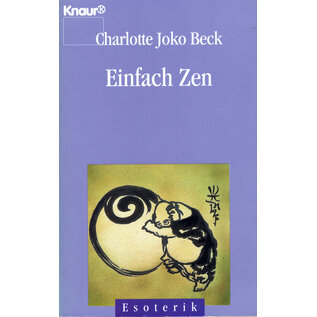 Knaur Taschenbuch Einfach Zen, von Charlotte Joko Beck