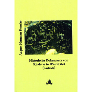 Fabri Verlag Historische Dokumente von Kalatse in West-Tibet (Ladakh),  von August Hermann Francke