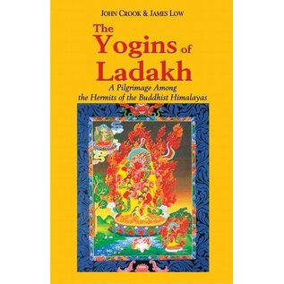 Motilal Banarsidas Publishers The Yogins of Ladakh: A Pilgrimage Among th Hermits of the Buddhist Himalaya, by John Crook and James Low - Copy