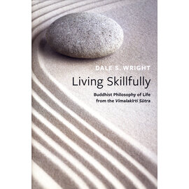 Oxford University Press Living Skillfully, by Dale S. Wright
