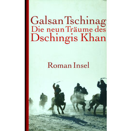 Insel Verlag Die neun Träume des Dschingis Khan, von Galsang Tschinag