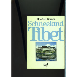 China Studien- und Verlagsgesellschaft Schneeland Tibet, von Manfred Gerner