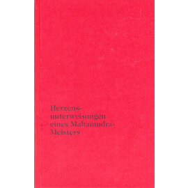 Theseus Herzensunterweisungen eines Mahamudra-Meisters, von Gendün Rinpoche