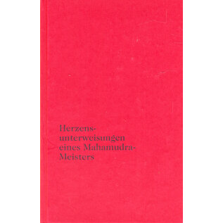 Theseus Herzensunterweisungen eines Mahamudra-Meisters, von Gendün Rinpoche