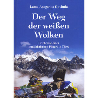 Aquamarin Verlag Grafing Der Weg der Weissen Wolken, von Lama Anagarika Govinda