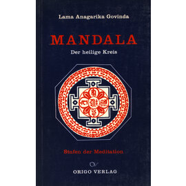 Origo Verlag Zürich Mandala: Der heilige Kreis, von Lama Anagorika Govinda