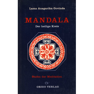 Origo Verlag Zürich Mandala: Der heilige Kreis, von Lama Anagorika Govinda