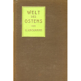 Verlag von Karl Curtius, Berlin Welt des Ostens, von H. Hackmann