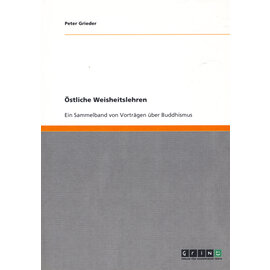 Grin Publishing München Östliche Weisheitslehren, von Peter Grieder
