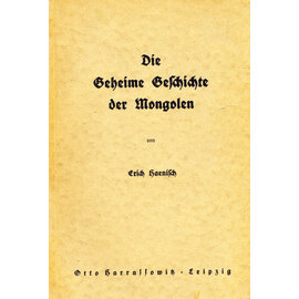 Otto Harrassowitz Leipzig Die Geheime Geschichte der Mongolen, von Erich Haenisch