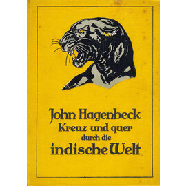 Verlag deutsche Buchwerkstätten Dresden Kreuz und quer durch die indische Welt, von John Hagenbeck