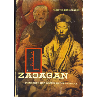 Union Deutsche Verlagsgesellschaft Zajagan: Menschen und Götter in der Mongolei, von Henning Haslund Christensen
