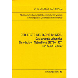 Universität Konstanz Der erste deutsche Bhikku (Nyanatiloka), von Hellmuth Hecker