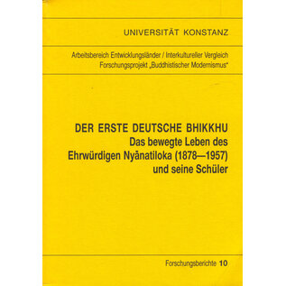 Universität Konstanz Der erste deutsche Bhikku (Nyanatiloka), von Hellmuth Hecker