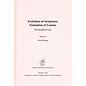 Departement of Indian and Tibetan Studies, Uni Hamburg Evolution of Scriptures, Formation of Canons, ed. by Orna Almogi