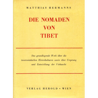 Verlag Herold, Wien Die Nomaden von Tibet, von Matthias Hermanns