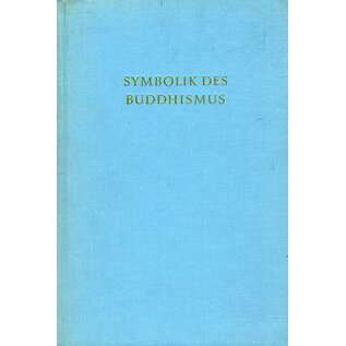 Anton Hirsemann Stuttgart Symbolik des Buddhismus, von Willibald Kirfel