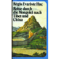 Societäts Verlag Reise durch die Mongolei nach Tibet und China, von Regis Evariste Huc