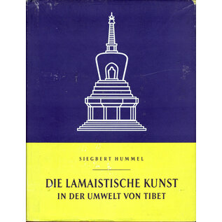 Otto Harrassowitz Leipzig Die Lamaistische Kunst in der Umwelt von Tibet, von Siegbert Hummel