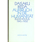 Edition Meyster, München Aufbruch in die Humanität: Buddhismus 1945-1952, von Daisaku Ikeda