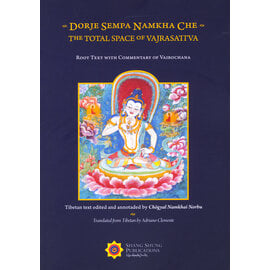 Shang Shung Publications Dorje Sempa Namkha Che, by Chögyal Namkhai Norbu