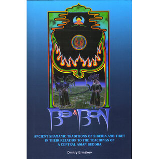 Vajra Publications Bo & Bon: Ancient Shamanic Traditions of Siberia and Tibet ...