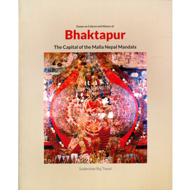 Rich Publishers, Patan Bhaktapur:The Capital of the Malla Nepal Mandala, by Sudarshan Raj Tiwari