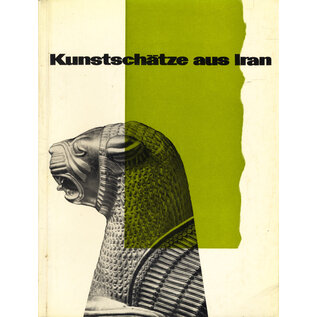 Östereichisches Museum für angewandte Kunst, Wien Kunstschätze aus Iran, von Viktor Griessmaier