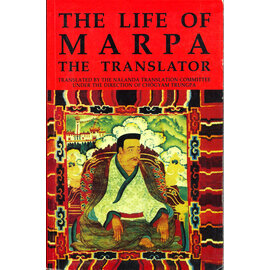 Shambhala The Life of Marpa the Translator, by Tsang Nyon Heruka