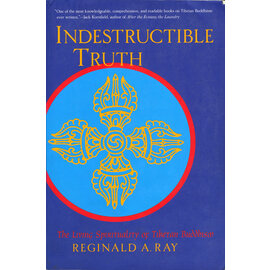 Shambhala Indestructible Truth, by Reginald A. Ray