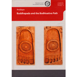 Projekt Verlag Buddhapada and the Bodhisattva Path, by Analayo