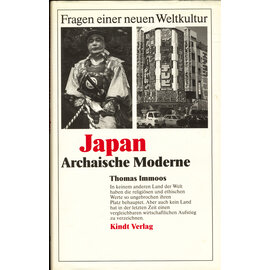 Kindt Verlag München Japan: Archaische Moderne, von Thomas Immoos