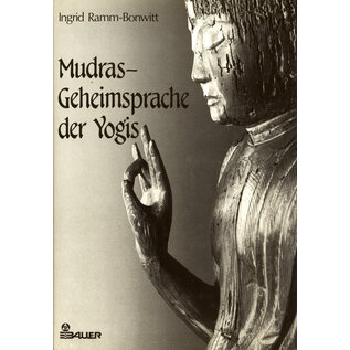 Hermann Bauer Verlag Freiburg Mudras: Geheimsprache der Yogis, von Ingrid Ramm-Bonnwitt